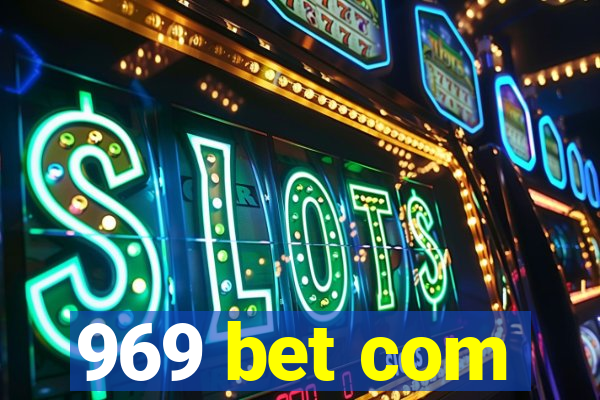 969 bet com